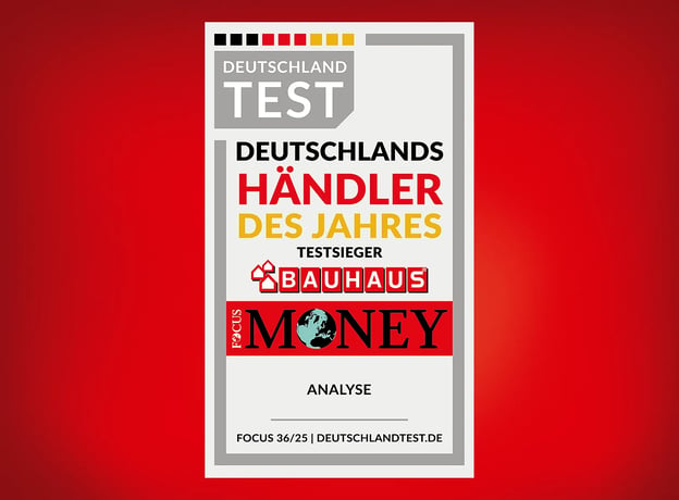 BAUHAUS wurde von Focus Money erneut als Händler des Jahres 2025 in der Kategorie Baumärkte ausgezeichnet.