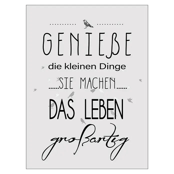 ProArt Type Hype DecopanelGenieße das Leben, B x H: 30 x 40 cm - Bild eines stilvollen Wandbilds mit der inspirierenden Botschaft "Genieße die kleinen Dinge".