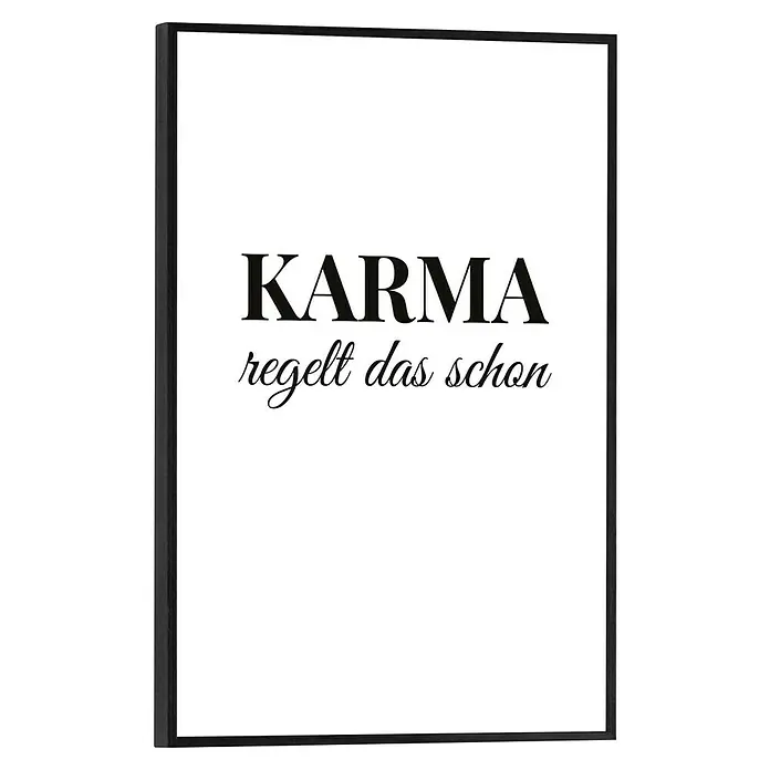 Reinders Bild Slim Frame BlackKarma, B x H: 20 x 30 cm - Poster mit dem Spruch "Karma regelt das schon" in schwarzer Schrift auf weißem Hintergrund, gerahmt.