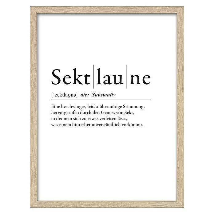 ProArt Bild Slim Scandic - Sektlaune, B x H: 33 x 43 cm - Gerahmtes Poster mit einer wörterbuchähnlichen Definition von 'Sektlaune' auf Deutsch. Heller Holzrahmen.