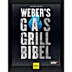 Weber Grillbibel Gasgrill (Autor: Manuel Weyer, Verlag: Gräfe und Unzer) | BAUHAUS