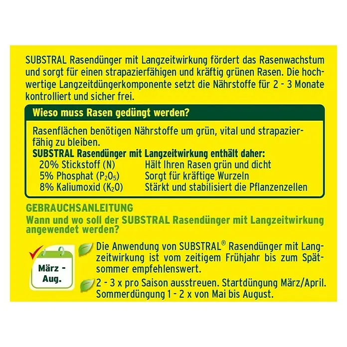 Substral Rasendünger - 7,5 kg, Max. Anwendungsfläche: 375 m² - Informationen zum SUBSTRAL Langzeit-Rasendünger. Anwendung von März bis August für grünen, strapazierfähigen Rasen.