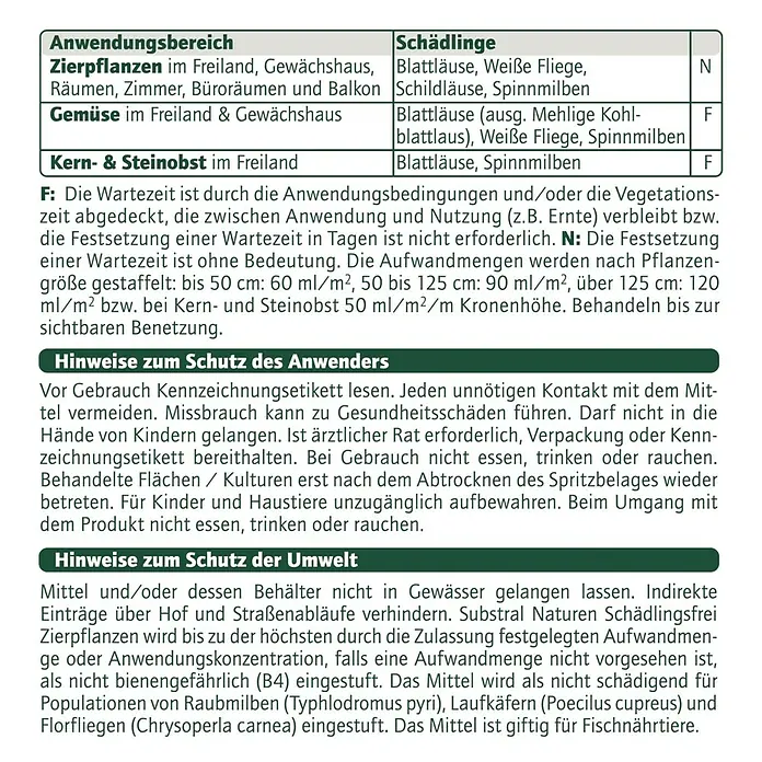 Substral Naturen Bio-Schädlingsfrei Zierpflanzen AF - 750 ml - Informationen zur Anwendung von Substral Naturen Schädlingsfrei Zierpflanzen, inklusive Schädlinge, Wartezeiten und Sicherheitshinweise.