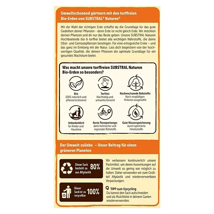 Substral Naturen Bio-Hochbeeterde - 50 l - Informationen zur SUBSTRAL Naturen Bio-Erde: torffrei, umweltschonend, aus Altplastik, 100 % recycelbar.