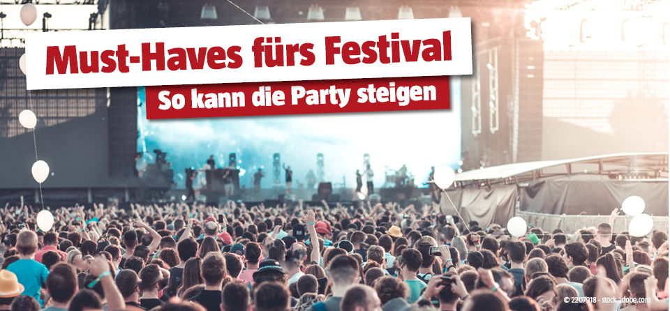 Must Haves fürs Festival
