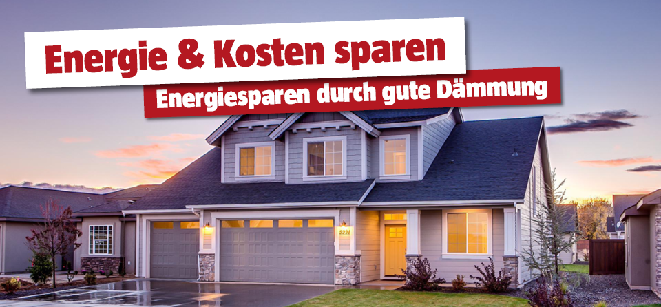 Energiesparen durch Dämmung