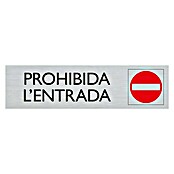 Pickup Rótulo catalán (Plateado, Motivo: Prohibido el paso)