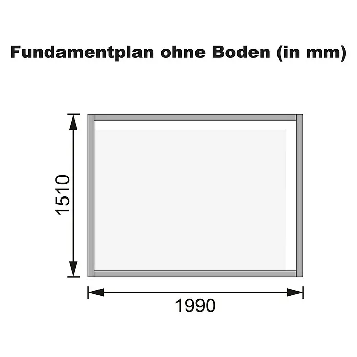 Karibu Gartenhaus Glücksburg - Außenmaß inkl. Dachüberstand (B x T): 242 x 175 cm, Holz, Terragrau, Grundfläche: 3,02 m² - Fundamentplan ohne Boden mit den Maßen 1510 mm Höhe und 1990 mm Breite für eine solide Basis.