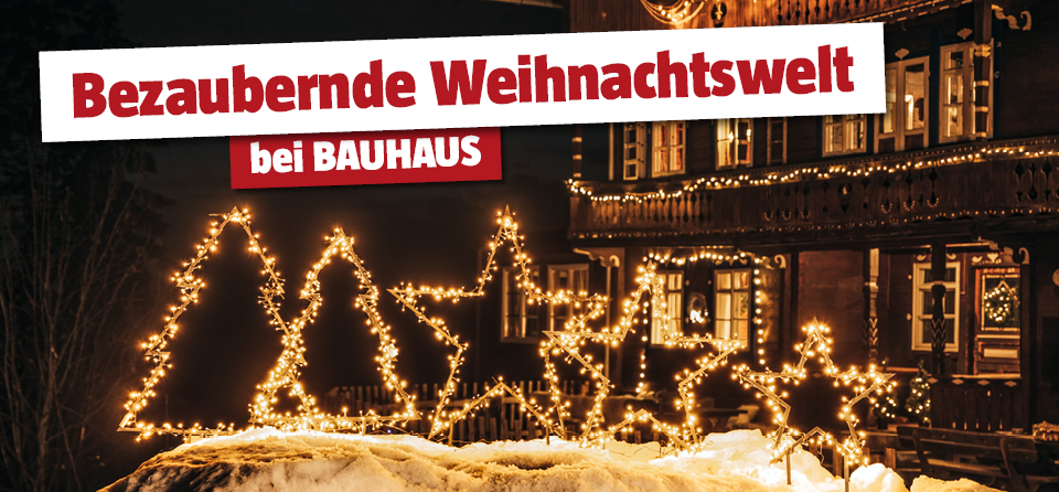Weihnachtswelt bei BAUHAUS