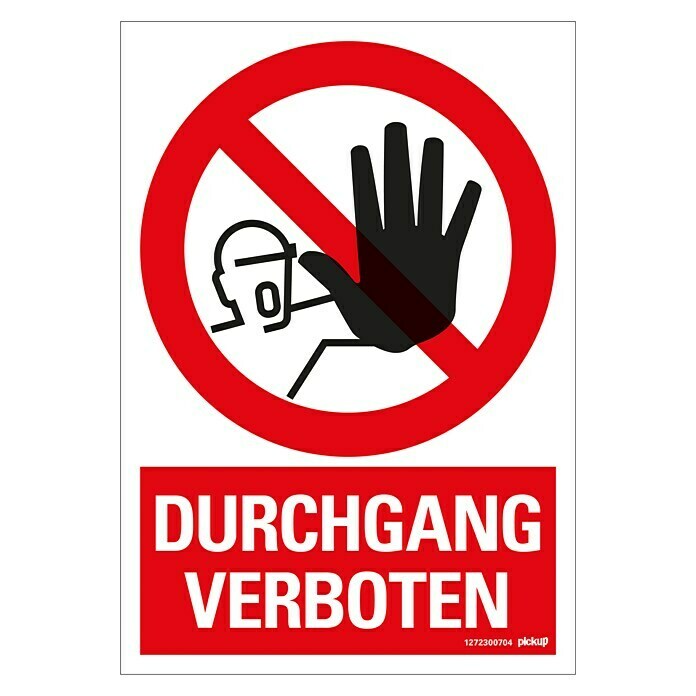 Pickup Verbotsschild (Motiv: Durchgang verboten, L x B: 23 x 33 cm)