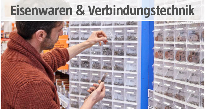 Eisenwaren & Verbindungstechnik