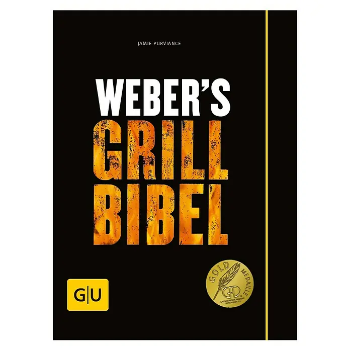 Weber's Grill Bibel; Jamie Purviance, Gräfe und Unzer -  - Weber’s Grill Bibel Kochbuch: Ein umfassendes Nachschlagewerk mit köstlichen Grillrezepten für alle, die das Grillen lieben und perfektionieren möchten.