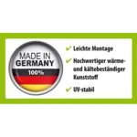 Made in Germany 100% Leichte Montage Hochwertiger wärme- und kältebeständiger Kunststoff UV-stabil