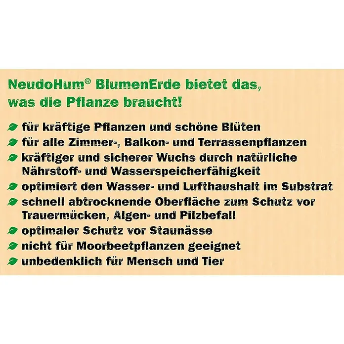 Neudorff NeudoHum Blumenerde - 10 l, Torffrei - NeudoHum® Blumenerde bietet alles, was Pflanzen brauchen: kräftige Pflanzen, sicherer Wuchs, Schutz vor Schädlingen und für Mensch und Tier unbedenklich.