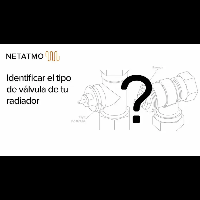 Netatmo Juego de termostato y válvulas - 3 válvulas Netatmo - Identificar tipo de válvula
