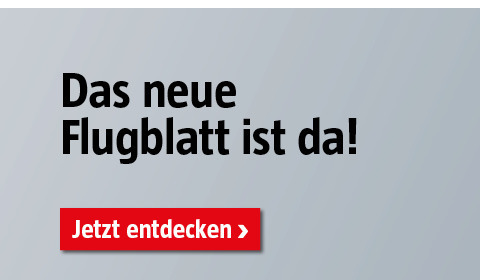 Aktuelles Flugblatt entdecken