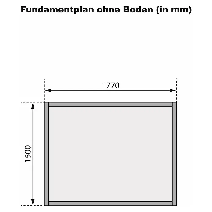 Karibu Gartenhaus Dahme - Außenmaß inkl. Dachüberstand (B x T): 207 x 178 cm, Holz, Natur - Fundamentplan ohne Boden (in mm) mit den Maßen 1770 mm Breite und 1500 mm Höhe. Die Abbildung zeigt die rechteckige Grundfläche des Fundaments.