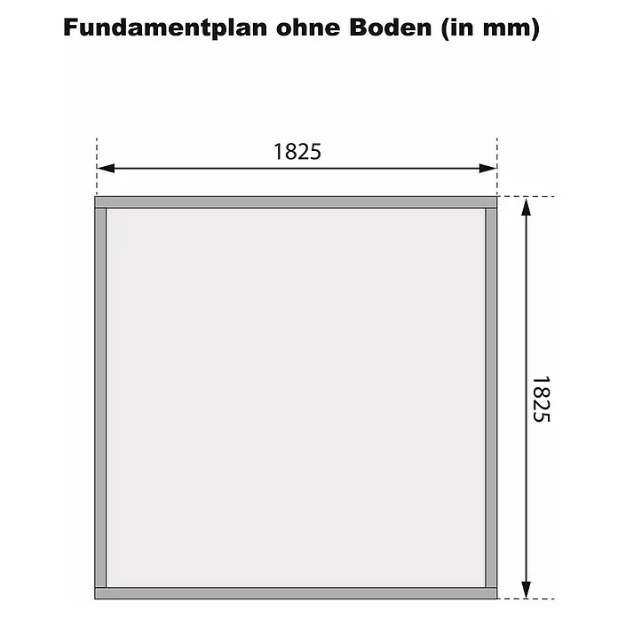 Karibu Gartenhaus Stockach 2 - Außenmaß inkl. Dachüberstand (B x T): 212 x 210 cm, Holz, Terragrau - Fundamentplan ohne Boden mit den Maßen 1825 x 1825 mm. Ideal für die Planung Ihres nächsten Bauprojekts.