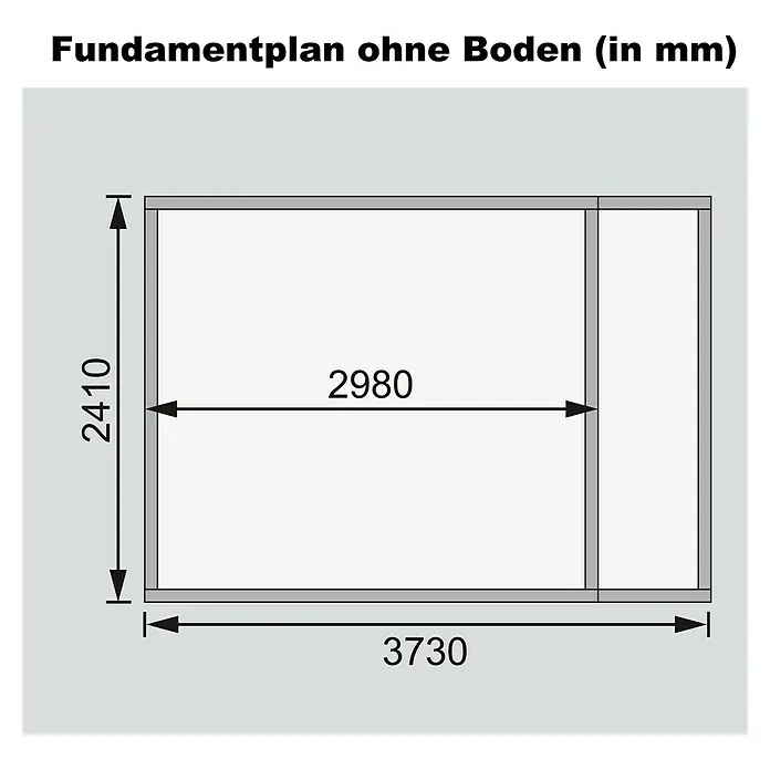 Karibu Gartenhaus Retola 6 - Außenmaß inkl. Dachüberstand (B x T): 404 x 262 cm, Holz, Natur - Fundamentplan ohne Boden mit den Maßen 2410 mm, 2980 mm und 3730 mm.