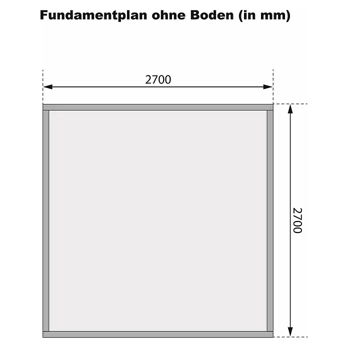Karibu Gartenhaus Qubic 2 - Außenmaß inkl. Dachüberstand (B x T): 276 x 276 cm, Holz, Natur - Grundriss eines Fundaments ohne Boden mit den Maßen 2700 x 2700 mm.