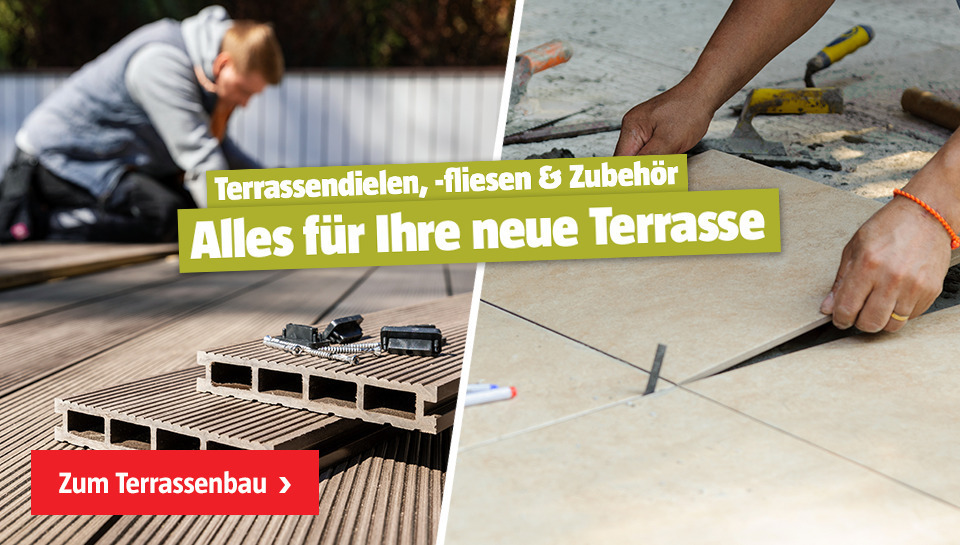 Alles für Ihre neue Terrasse