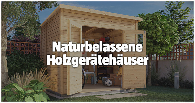 Naturbelassene Holzgerätehäuser