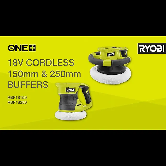 Ryobi ONE+ Akku-Poliermaschine RBP18150-0 - Ohne Akku, Leerlaufdrehzahl: 1.500 U/min - 4.500 U/min - RYOBI® 18V ONE+™ Cordless 150mm & 250mm Buffer [RBP18150 & RBP18250]