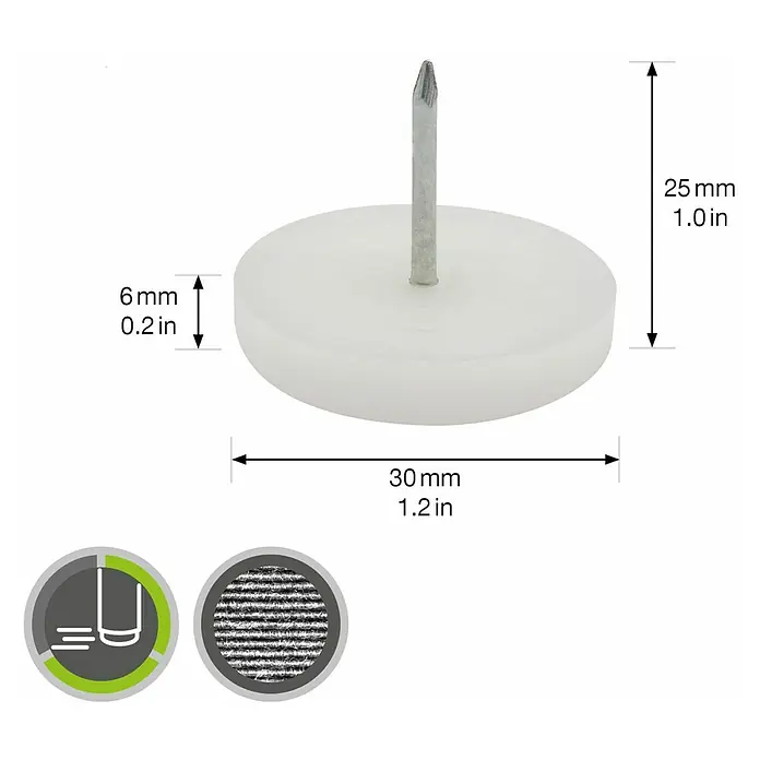 Wagner System Möbelgleiter - Kunststoff, Durchmesser: 30 mm, 4 Stk. - Produktabbildung eines weißen Stuhlschoner mit Nagel. Die Maße sind 30 mm Durchmesser, 6 mm Höhe des Schoners und 25 mm Nagellänge.