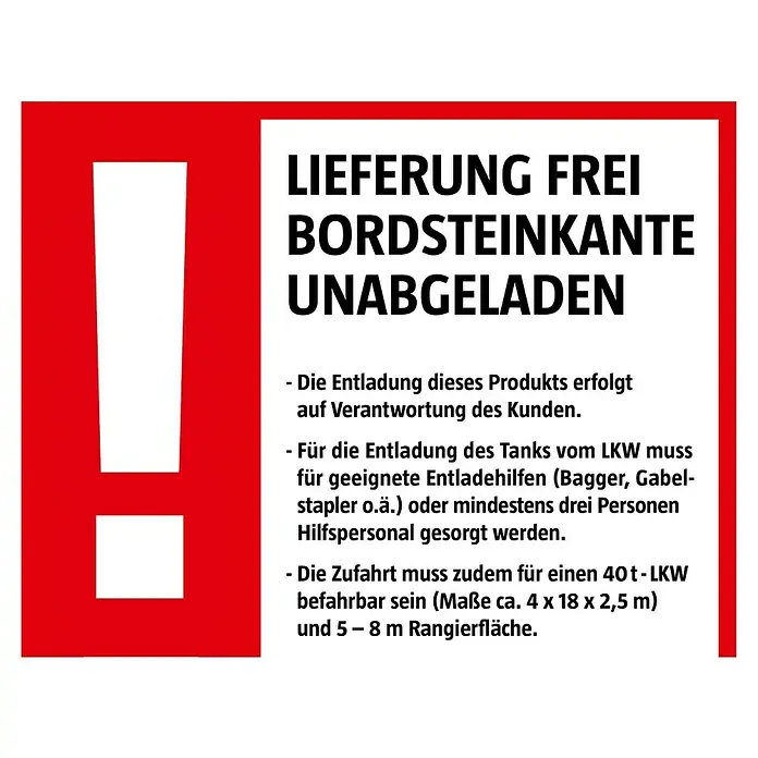 4rain Zisterne Mono - Gesamt Fassungsvermögen: 5.000 l, Schwarz - Warnschild "Lieferung frei Bordsteinkante unabgeladen" mit wichtigen Hinweisen zur Entladung.