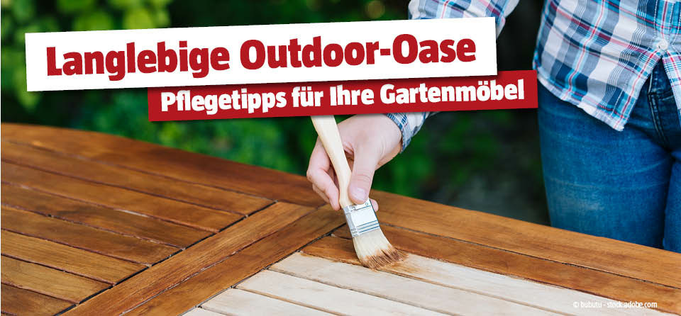 Gartenmöbel richtig pflegen