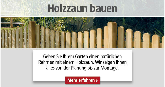 Holzzaun bauen 