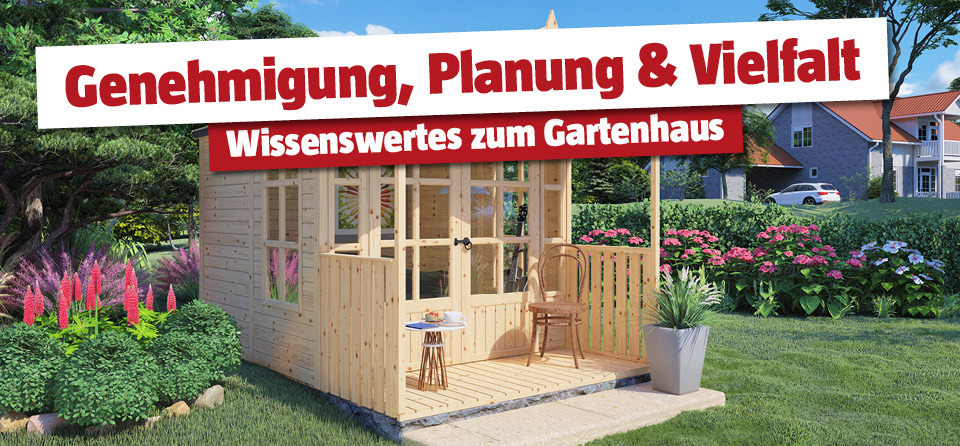 Gartenhaus Wissenswertes