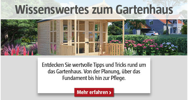 Gartenhaus Wissenswertes