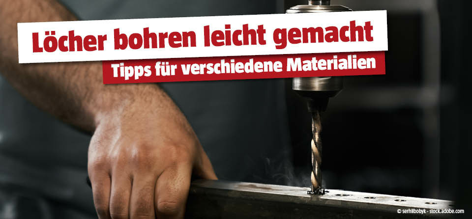 Löcher bohren