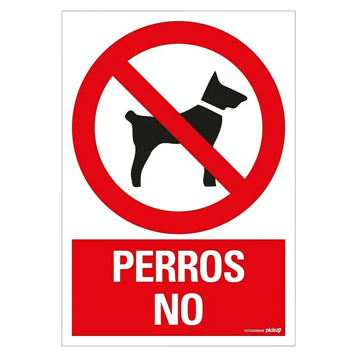 Pickup Señal de precaución - Motivo: Prohibido el paso a perros, L x An: 33 x 23 cm - La señal roja de "No se admiten perros" muestra un perro negro dentro de un círculo rojo y una barra con el texto "PERROS NO".