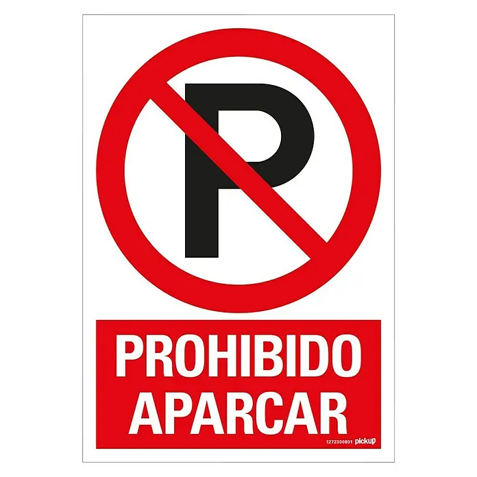 Pickup Señal de prohibición - Motivo: Prohibido aparcar, 23 x 33 cm - Señal de "Prohibido Aparcar" con círculo rojo y barra diagonal sobre una "P" negra. Indicación clara de prohibición de aparcamiento.