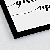 ProArt Gerahmtes Bild (Never give up, B x H: 33 x 33 cm)