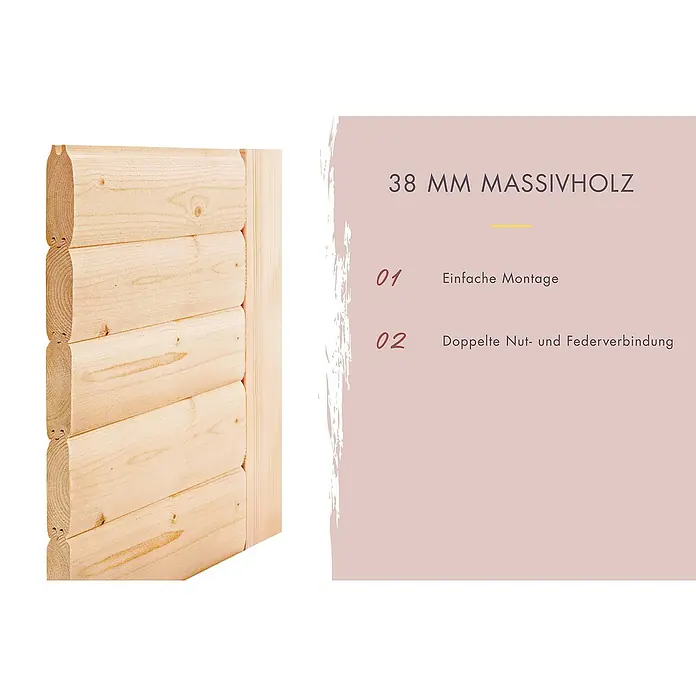 Karibu Saunahaus Cuben - Ohne Ofen, Naturbelassen, L x B x H: 276 x 276 x 210 cm - Detailaufnahme von 38 mm Massivholz mit einfacher Montage und doppelter Nut- und Federverbindung für stabile und einfache Konstruktionen.