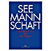 Seemannschaft: Handbuch für den Yachtsport; Delius Klasing Verlag