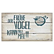 ProArt Type Hype Decopanel (Der frühe Vogel ..., 30 x 15 cm)