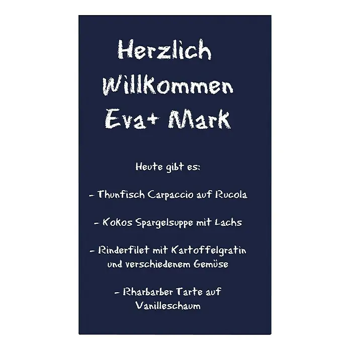 Magnetische Tafelfolie - Blau, 100 x 50 cm, Inkl. 3 Magnete und 3 Stück Kreide - Speisekarte mit der Aufschrift "Herzlich Willkommen Eva+ Mark" und einer Auswahl an Gerichten wie Thunfisch Carpaccio und Rinderfilet.