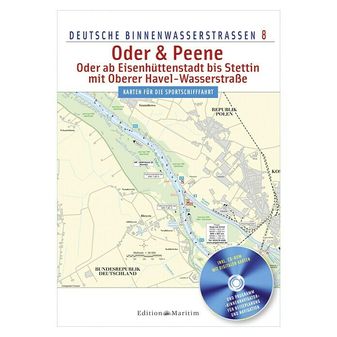 Deutsche Binnenwasserstraßen 8: Oder & Peene - Oder ab Eisenhüttenstadt bis Stettin, mit Oberer Havel-Wasserstraße; Edition Maritim Front View