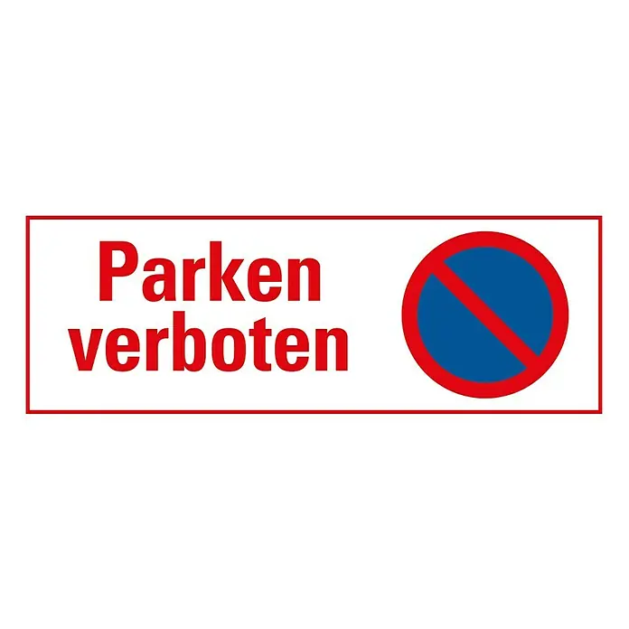 Pickup Verbotsschild - Motiv: Parken verboten, L x B: 33 x 12 cm - "Parken verboten"-Schild. Rotes Verbotsschild mit blauem Kreis und rotem Balken, das Parken untersagt.