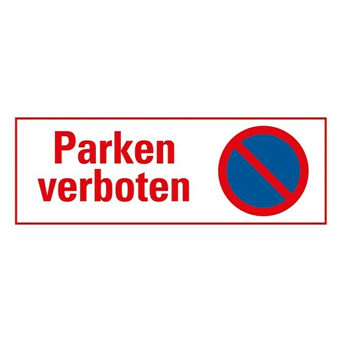 Pickup VerbotsschildMotiv: Parken verboten, L x B: 33 x 12 cm Unknown