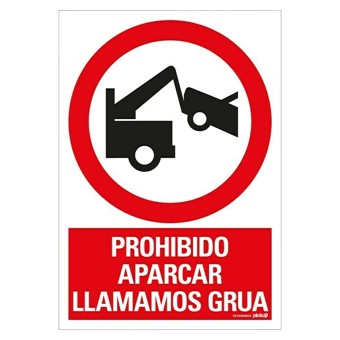 Pickup Señal de prohibición (Motivo: Prohibido aparcar, L x An: 33 x 23 cm)
