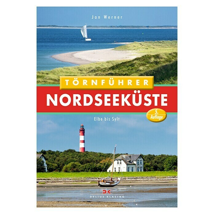 Törnführer Nordseeküste 2, Elbe bis Sylt; Jan Werner, Delius Klasing Verlag Front View