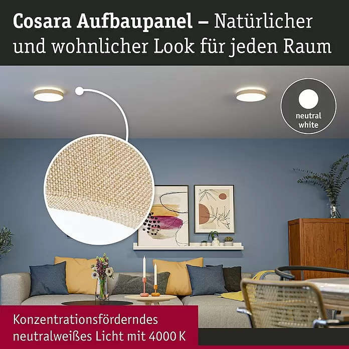 Paulmann LED-Panel rund Cosara - 15 W, Ø x H: 30 x 6,2 cm, Beige, Neutralweiß - Rundes Cosara LED-Aufbaupanel mit natürlicher Textiloberfläche, spendet neutralweißes 4000K Licht für wohnliche Optik.
