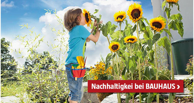 Nachhaltigkeit bei BAUHAUS