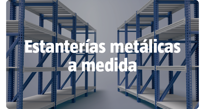 Estanterías metálicas a medida