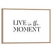 Reinders Bild Slim Frame Wood (Live in the Moment, B x H: 30 x 20 cm) | BAUHAUS